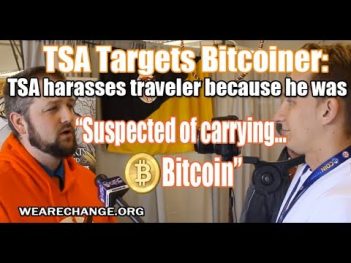TSA Harasses Bitcoiner: Traveler Suspected of Carrying Bitcoin