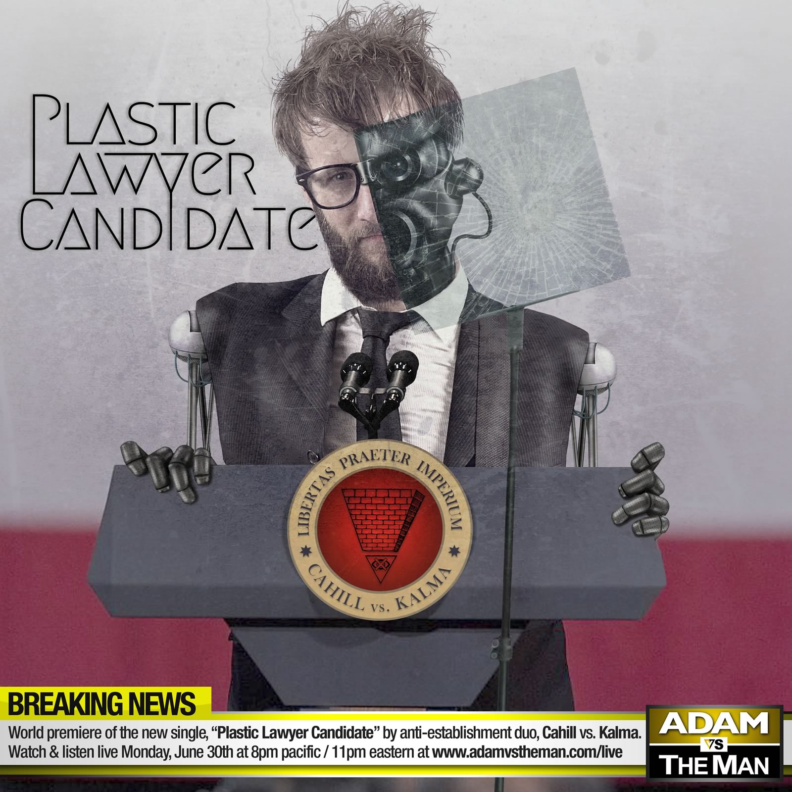 "Plastic Lawyer Candidate" by Cahill vs. Kalma