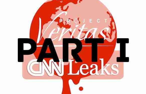 Project Veritas Releases #CNNLeaks Offers $10,000 Award To Expose Media Malfeasance