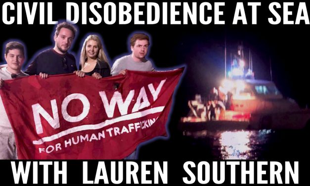 VIDEO: Civil Disobedience at Sea with Génération Identitare and Lauren Southern
