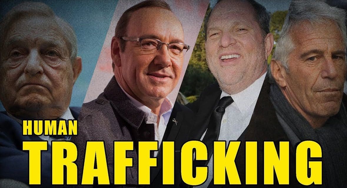 Trafficking: The Soros, Spacey, and Weinstein Connections