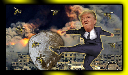 Trump Kicks The Mid-East and Korean Hornet Nests