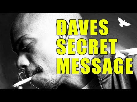 Dave’s Secret Message To The World