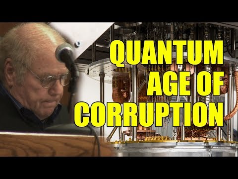 The Quantum Age Of Corruption