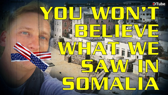 You Won’t Believe What We Saw In Mogadishu, Somalia