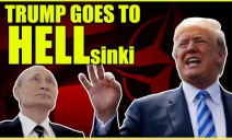 Trump Goes To HELLsinki