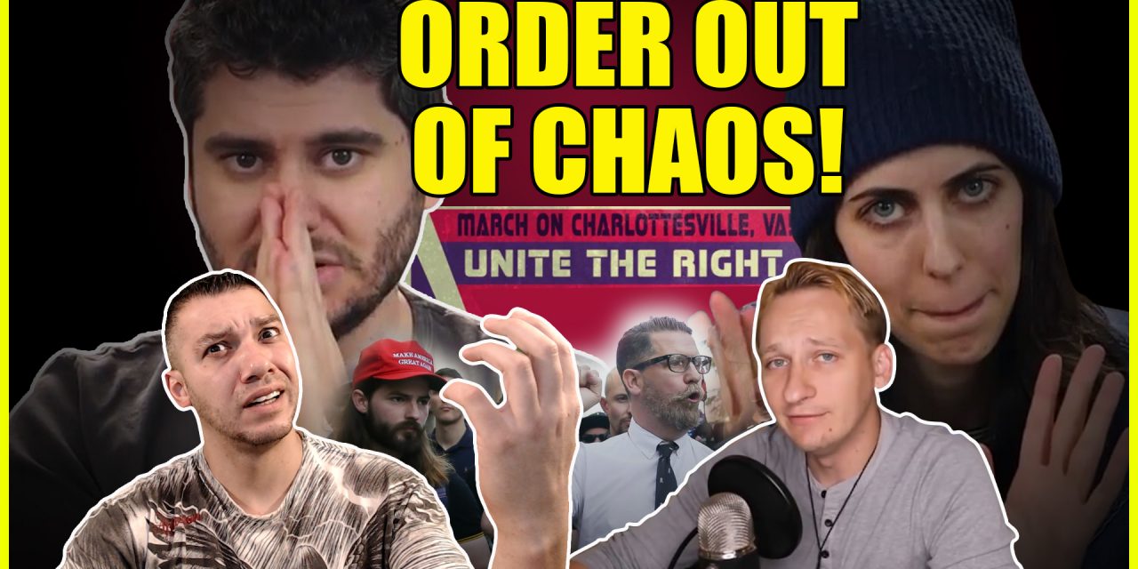 WRC Cast 10 – Order Out Of Chaos With Unite The Right, Proud Boys and H3H3