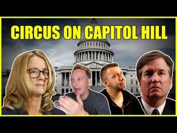 The Truth About The Kavanaugh Circus!