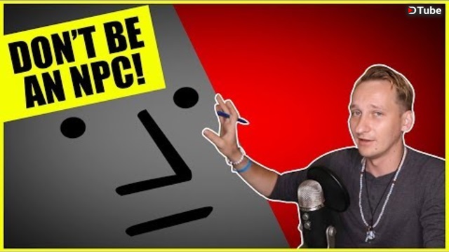 TOP 3 Important Tips On Not Being An NPC