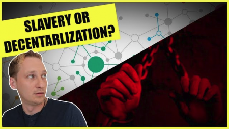 Why We Are On The Verge Of Total Decentralization Or Total Slavery