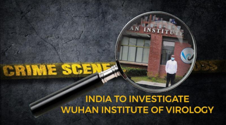 India to Investigate China’s Wuhan Institute of Virology