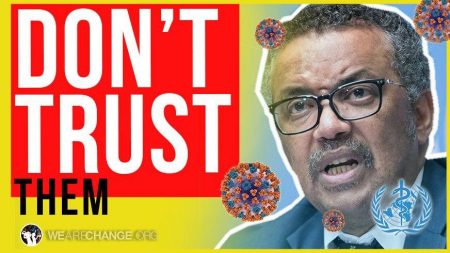 The Health Organization The Government Tells You To Trust Should NOT Be Trusted