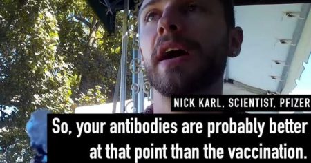 Pfizer Scientists Admit on Video: ‘Your Antibodies Are Probably Better Than The Vax’ After Infection