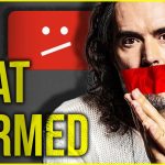 Russell Brand DEPLATFORMED… For Being Accused!